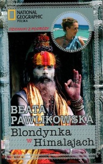 Blondynka w Himalajach. Dzienniki z podróży.