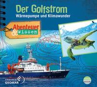 Abenteuer & Wissen: Der Golfstrom