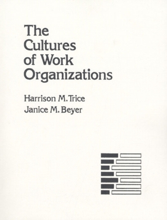The Cultures of Work Organizations