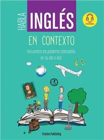 Habla ingles. En contexto