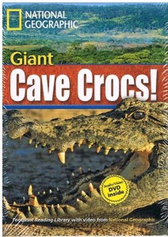 Footprint Reading Library: Giant Cave Crocs (level 1900) Reader