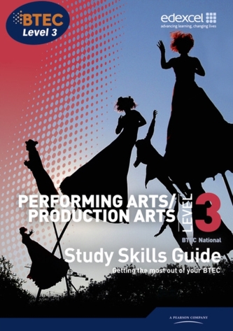 BTEC Level 3 National Performing Arts Study Guide