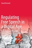 Regulating Free Speech in a Digital Age