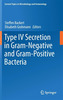 Type IV Secretion in Gram-Negative and Gram-Positive Bacteria