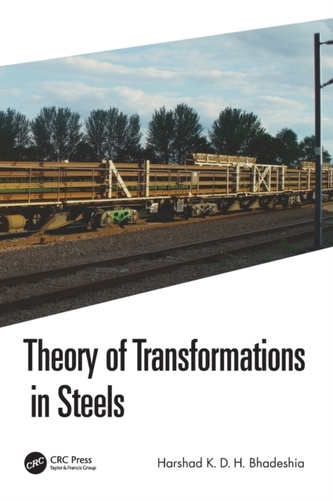 Theory of Transformations in Steels