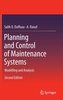 Planning and Control of Maintenance Systems