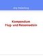 Kompendium Flug- und Reisemedizin