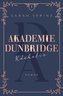 Akademie Dunbridge: Kdekoliv