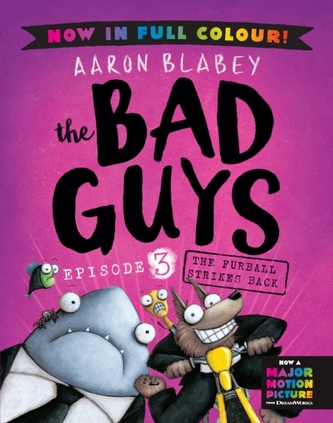 The Bad Guys 3 Colour Edition: The Furball Strikes     Back