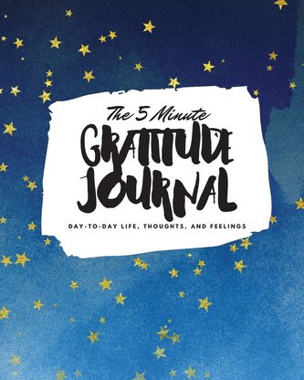 The 5 Minute Gratitude Journal
