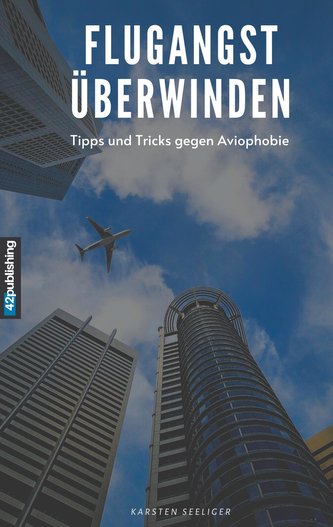 Flugangst überwinden