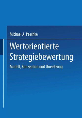 Wertorientierte Strategiebewertung