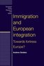 Immigration and European Integration