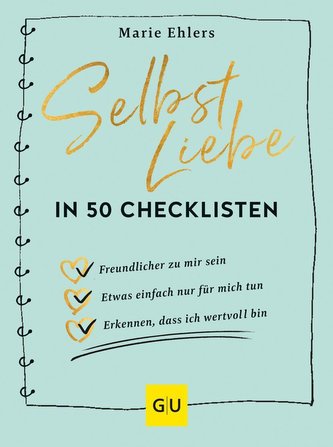 Selbstliebe in 50 Checklisten