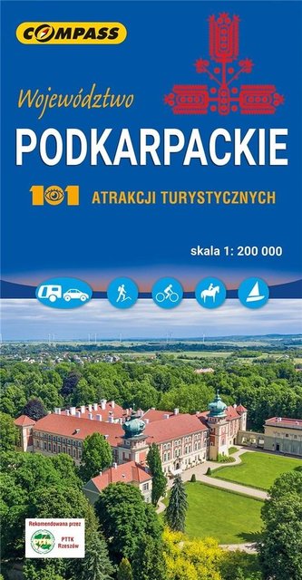 Podkarpackie 101 atrakcji turystycznych w.6 Podkarpackie 101 atrakcji turystycznych w.6
