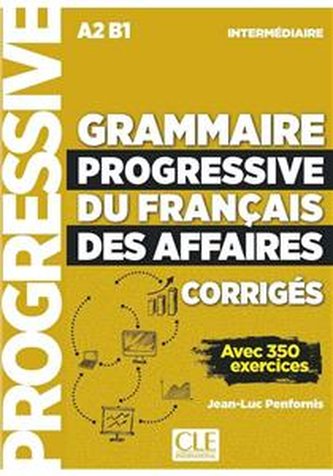 Grammaire progressive du francais des affaires niveau intermedia