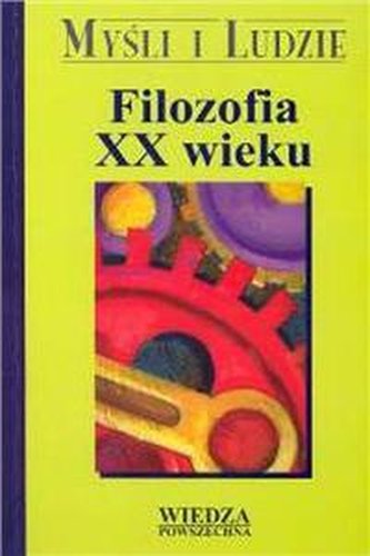 Filozofia XX Wieku.