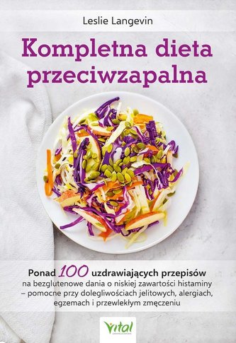 Kompletna dieta przeciwzapalna Kompletna dieta przeciwzapalna