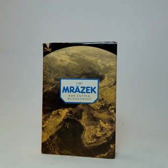 Kde začíná budoucnost