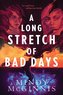 A Long Stretch of Bad Days
