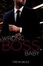 Wrong Boss, Baby