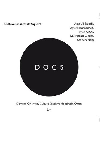 DOCS - Demand-Oriented, Culture-Sensitive Housing in Oman