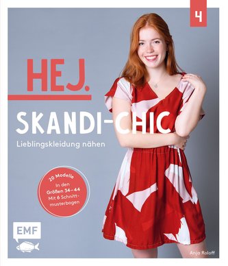 Hej. Skandi-Chic - Band 4 - Lieblingskleidung nähen