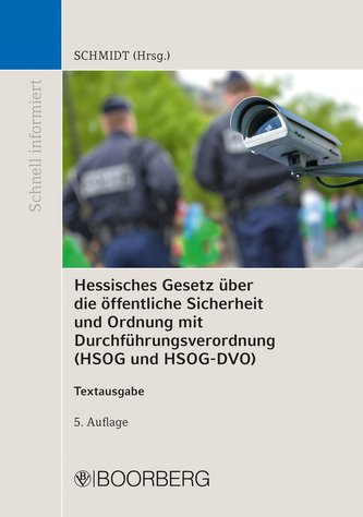 Hessisches Gesetz über die öffentliche Sicherheit und Ordnung und Verordnung zur Durchführung des Hessischen Gesetzes über die ö