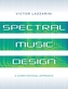 Spectral Music Design