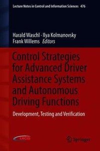 Control Strategies for Advanced Driver Assistance Systems and Autonomous Driving Functions