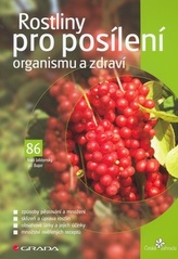 Rostliny pro posílení organismu a zdraví