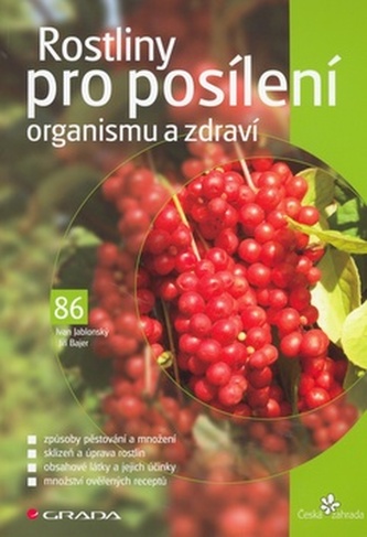Rostliny pro posílení organismu a zdraví