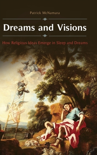 Dreams and Visions