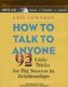 How to Talk to Anyone: 92 Little Tricks for Big Success in Relationships