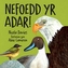 Nefoedd Yr Adar!
