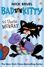 BAD KITTY VS UNCLE MURRAY