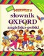 Mój pierwszy słownik Oxford angielsko-polski