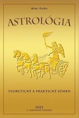 Astrológia - Teoretický a praktický súhrn, 3. doplnené vydanie