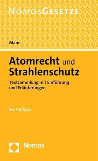 Atomrecht und Strahlenschutz