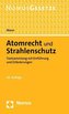 Atomrecht und Strahlenschutz