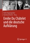 Emilie Du Ch telet Und Die Deutsche Aufkl rung