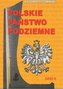 Polskie Państwo Podziemne cz.4