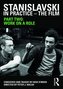 Stanislavski in Practice - The Film: Part Two