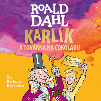 Karlík a továrna na čokoládu Karlík a továrna na čokoládu