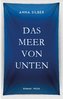Das Meer von unten