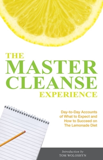 The Master Cleanse Experience