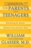 For Parents and Teenagers