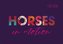 Horses in Motion