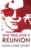 One True Love's Reunion