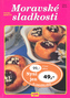 Moravské sladkosti